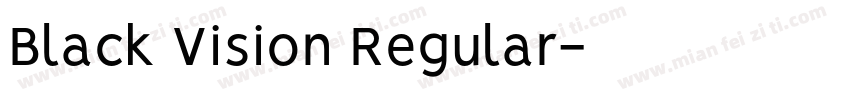 Black Vision Regular字体转换